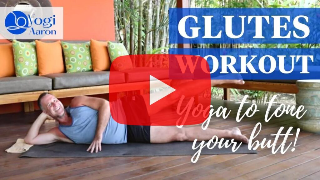 Yogi Aaron's YouTube Video "Glutes Workout"